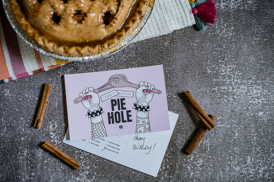 Cram It In Your Pie Hole Baked Goods Greeting Cards